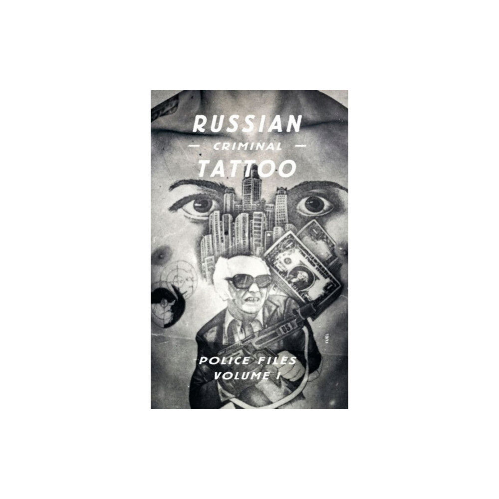 FUEL Publishing Russian Criminal Tattoo (inbunden, eng)