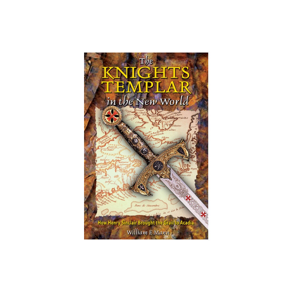 Inner Traditions Bear and Company The Knights Templar in the New World (häftad, eng)