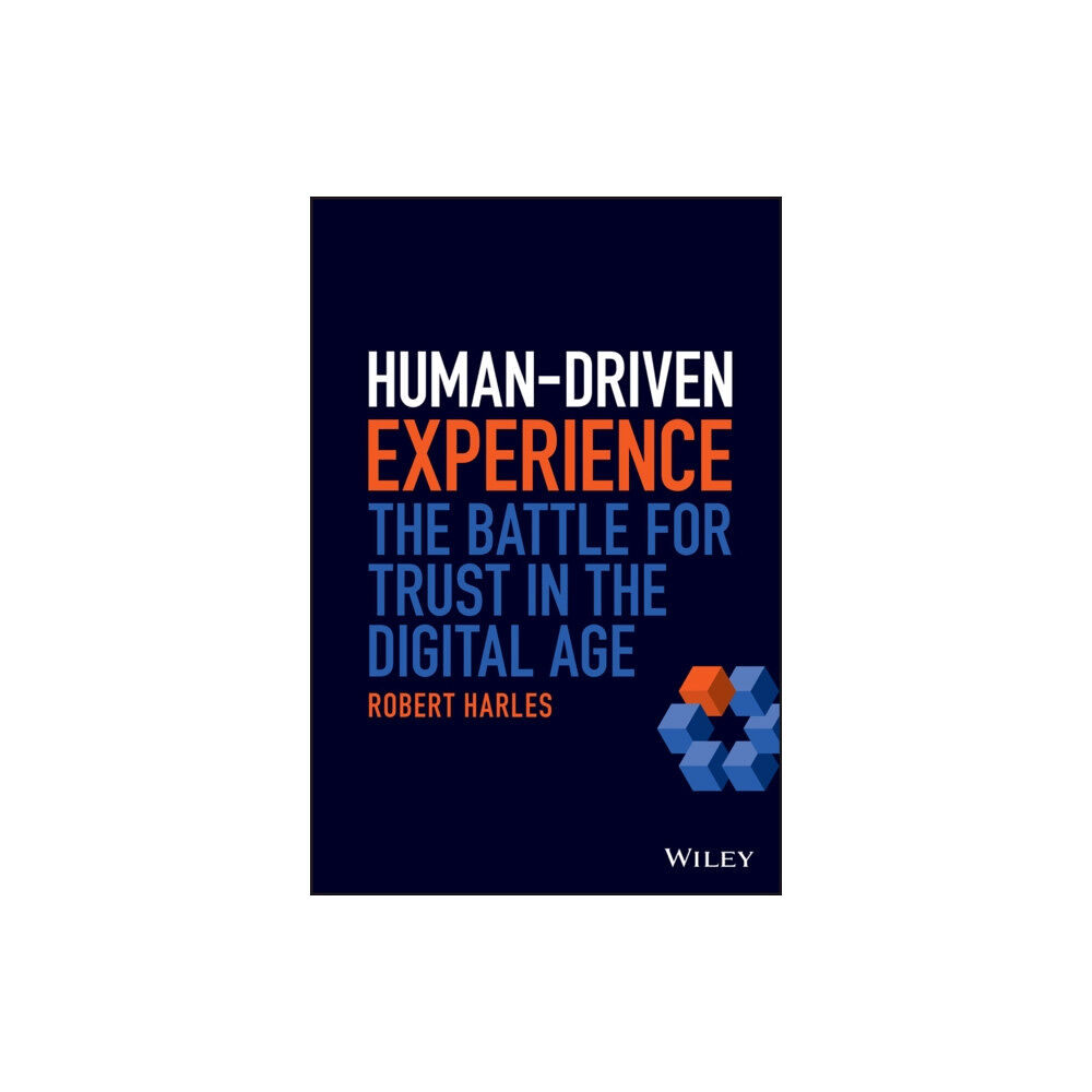 John Wiley & Sons Inc Human-Driven Experience (inbunden, eng)