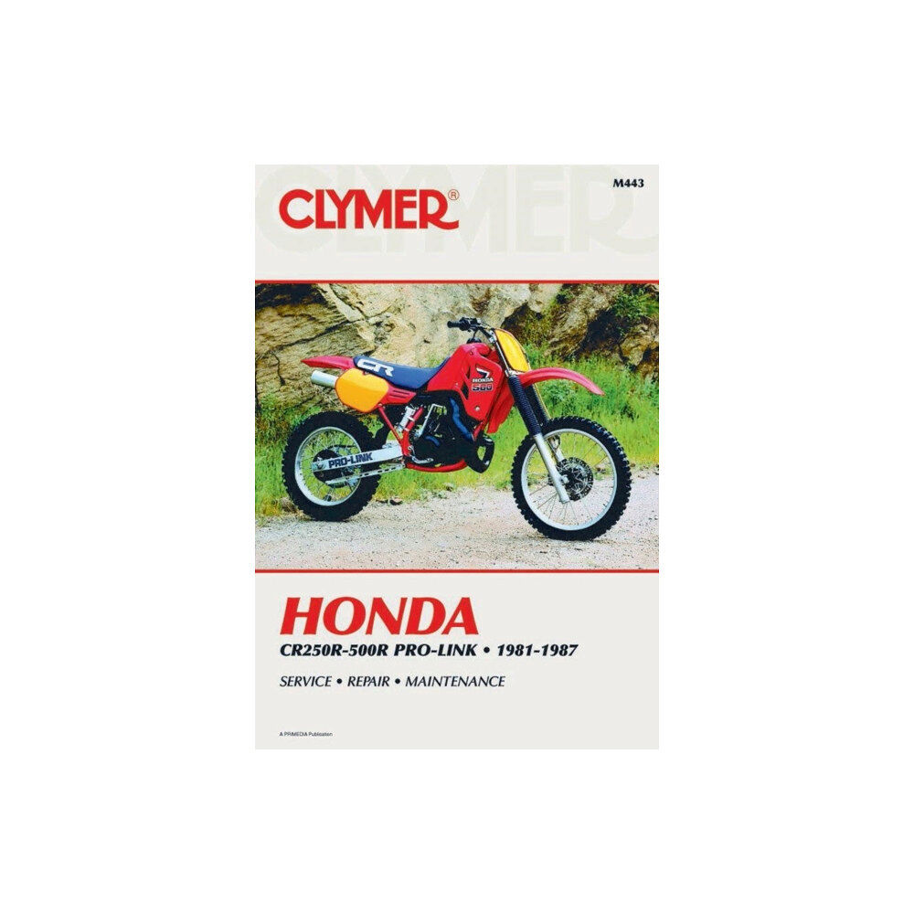 Haynes Publishing Group Honda CR250R-500R Pro-Link Motorcycle (1981-1987) Service Repair Manual (häftad, eng)