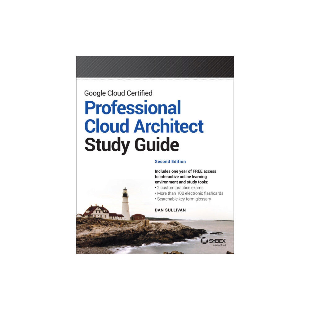 John Wiley & Sons Inc Google Cloud Certified Professional Cloud Architect Study Guide (häftad, eng)