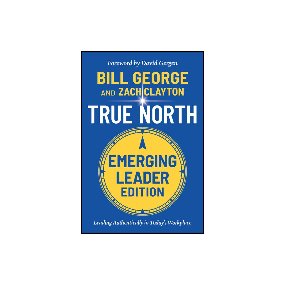 John Wiley & Sons Inc True North, Emerging Leader Edition (inbunden, eng)