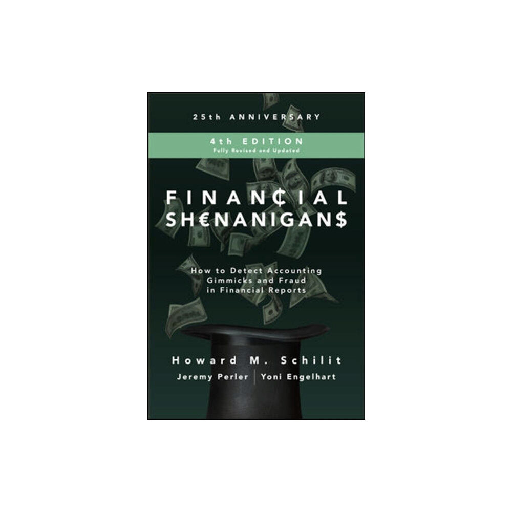 McGraw-Hill Education Financial Shenanigans, Fourth Edition:  How to Detect Accounting Gimmicks and Fraud in Financial Reports (inbunden, eng)