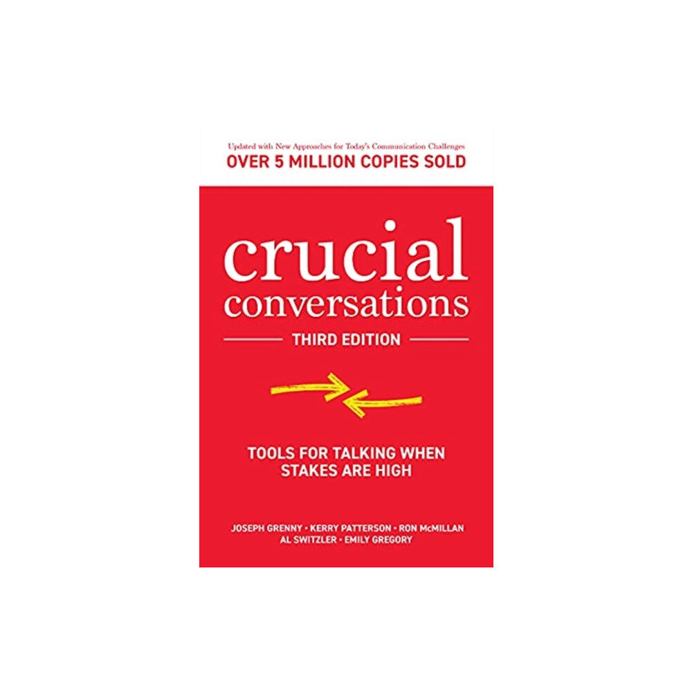 McGraw-Hill Education Crucial Conversations: Tools for Talking When Stakes are High, Third Edition (häftad, eng)