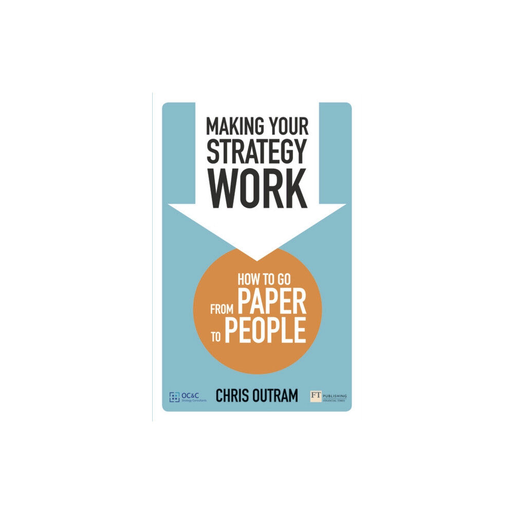 Pearson Education Limited Making Your Strategy Work (häftad, eng)