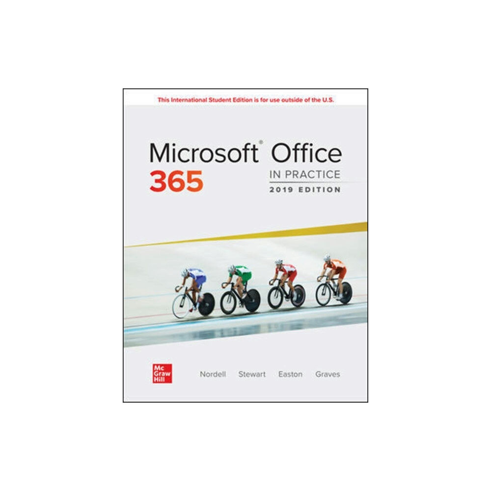 McGraw-Hill Education ISE Microsoft Office 365: In Practice, 2019 Edition (häftad, eng)