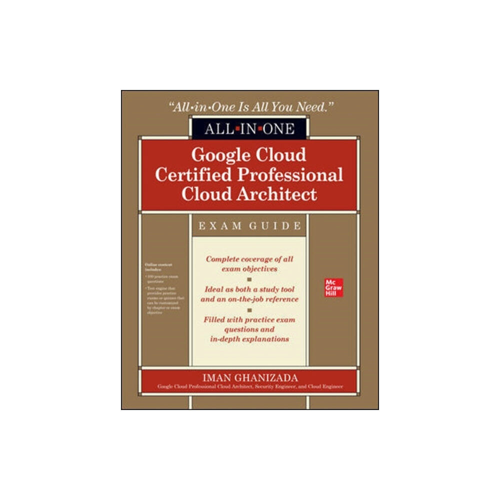 McGraw-Hill Education Google Cloud Certified Professional Cloud Architect All-in-One Exam Guide (häftad, eng)