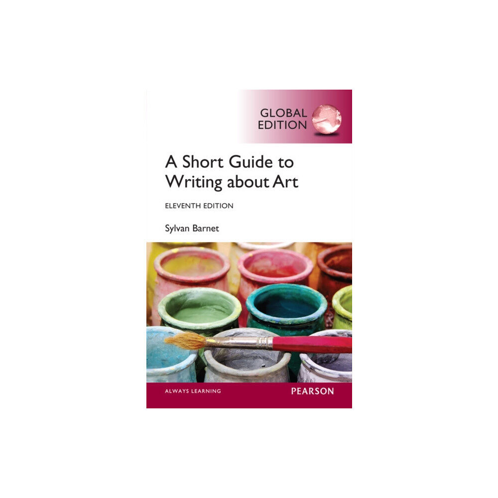 Pearson Education Limited Short Guide to Writing About Art, A, Global Edition (häftad, eng)