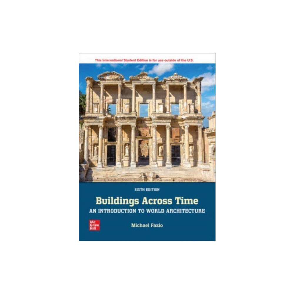 McGraw-Hill Education Buildings Across Time: An Introduction to World Architecture ISE (häftad, eng)