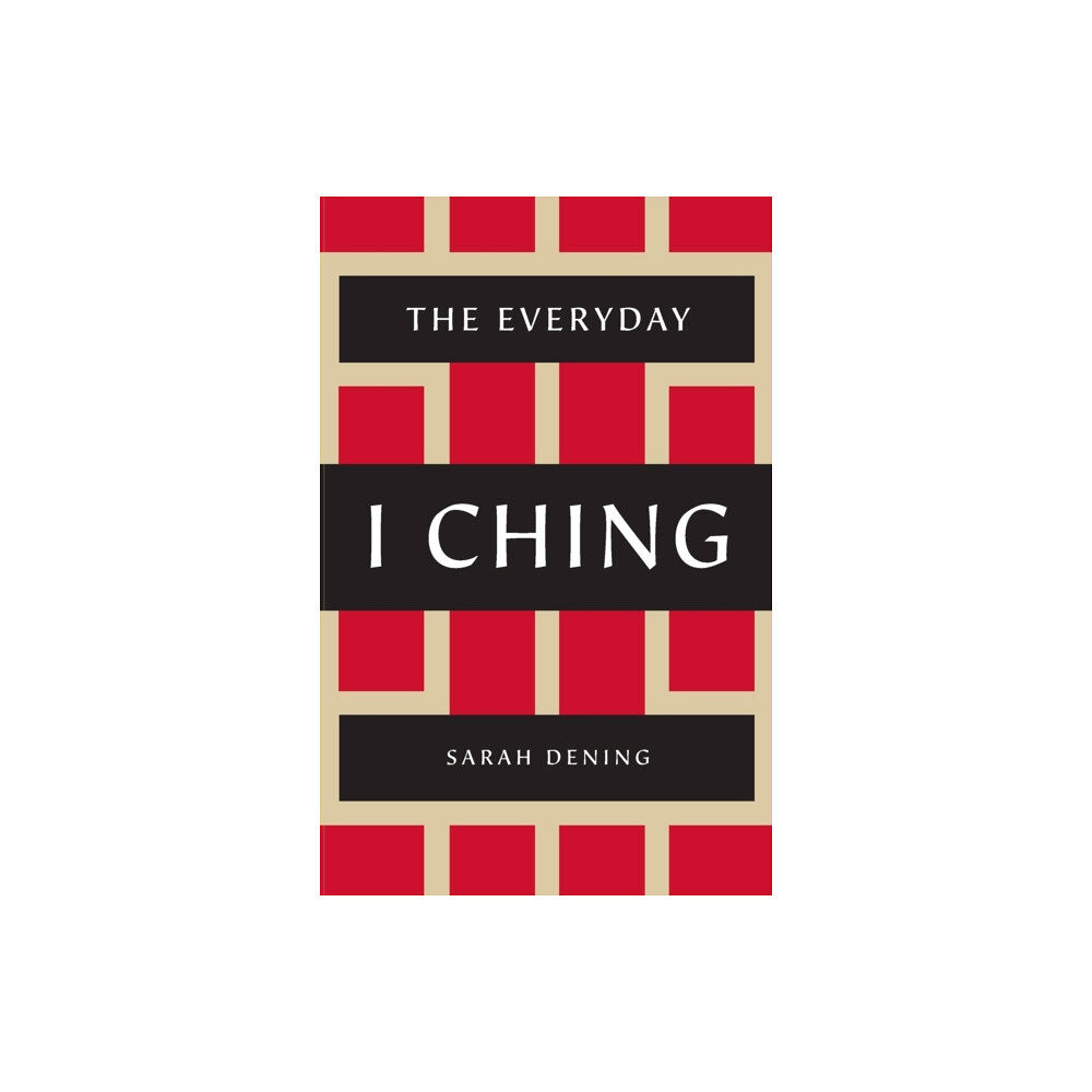 St. Martin's Publishing Group The Everyday I Ching (häftad, eng)