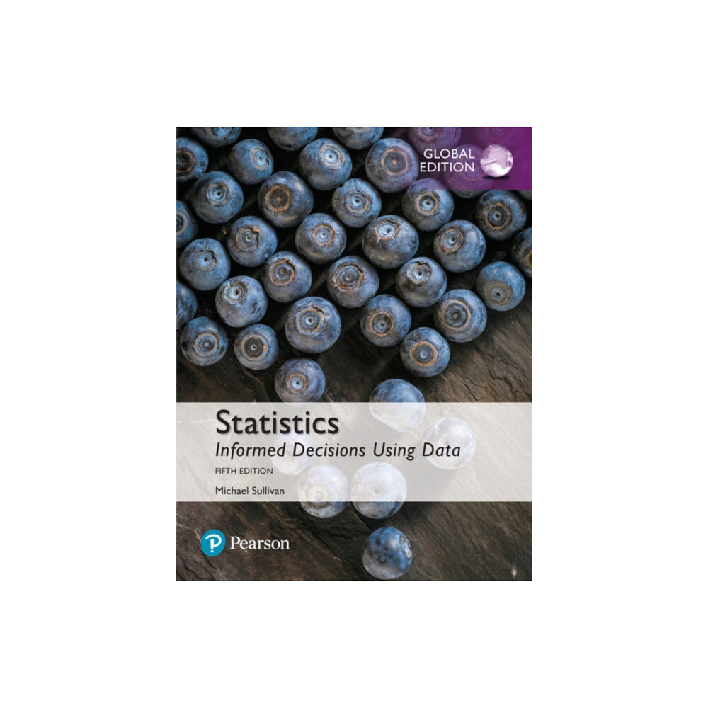 Pearson Education Limited Statistics: Informed Decisions Using Data, Global Edition (häftad, eng)