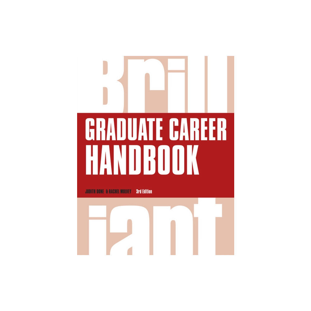 Pearson Education Limited Brilliant Graduate Career Handbook (häftad, eng)