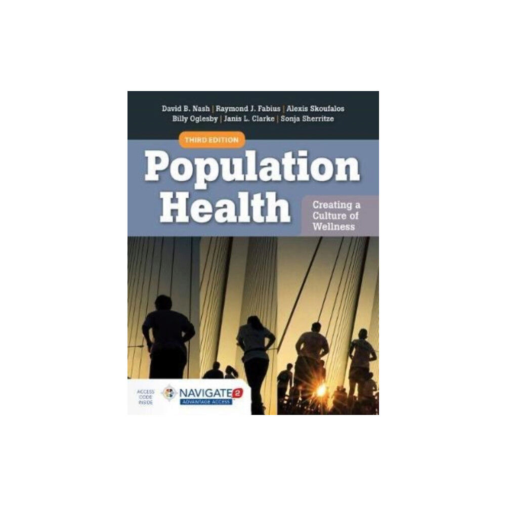 Jones and Bartlett Publishers, Inc Population Health: Creating A Culture Of Wellness (inbunden, eng)