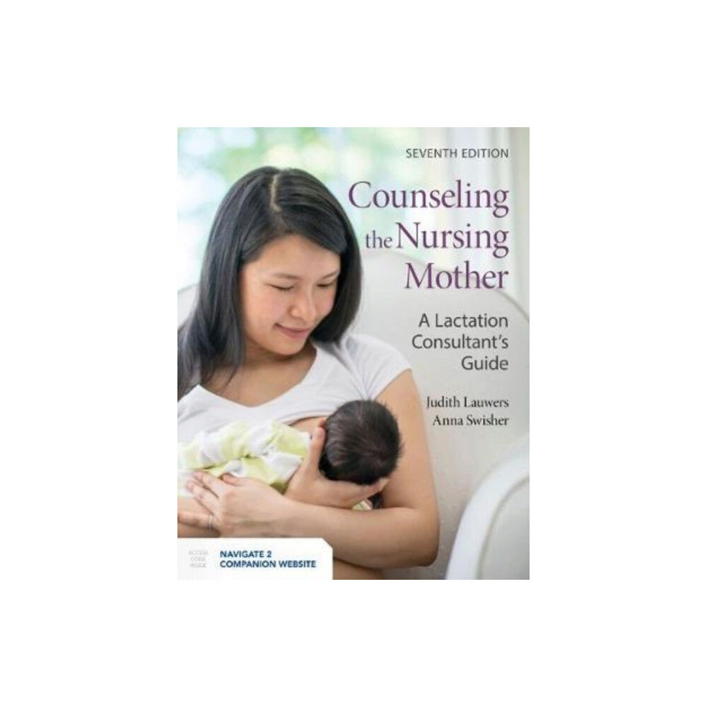 Jones and Bartlett Publishers, Inc Counseling The Nursing Mother (inbunden, eng)