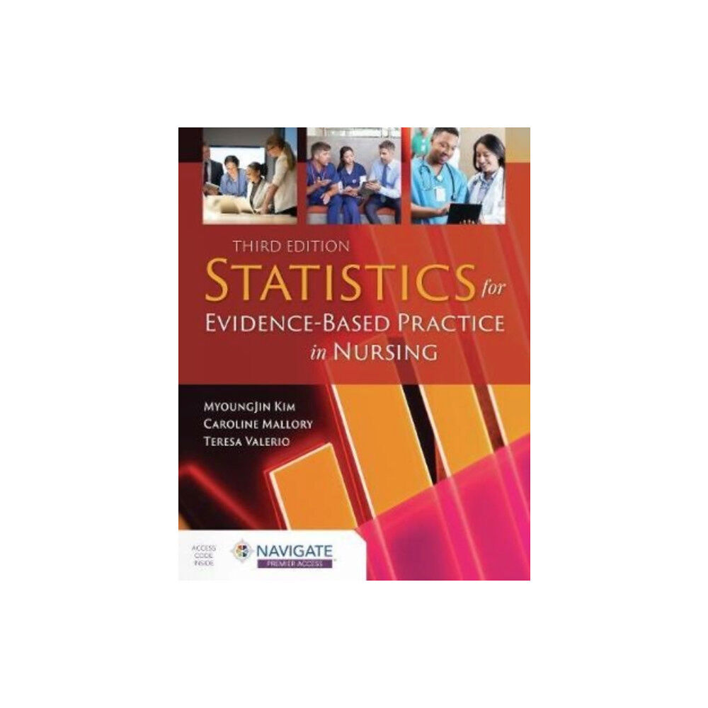 Jones and Bartlett Publishers, Inc Statistics For Evidence-Based Practice In Nursing (inbunden, eng)