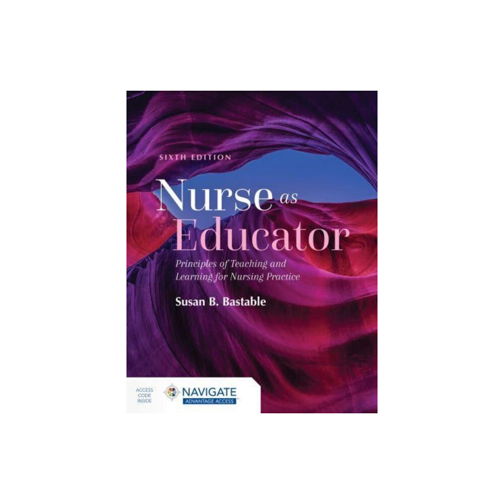 Jones and Bartlett Publishers, Inc Nurse as Educator: Principles of Teaching and Learning for Nursing Practice (häftad, eng)