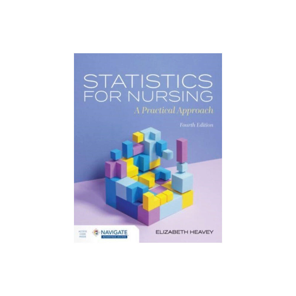 Jones and Bartlett Publishers, Inc Statistics for Nursing: A Practical Approach (häftad, eng)