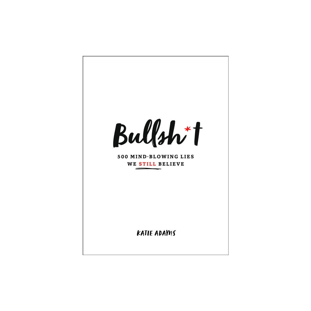 St. Martin's Publishing Group Bullsh*t (inbunden, eng)