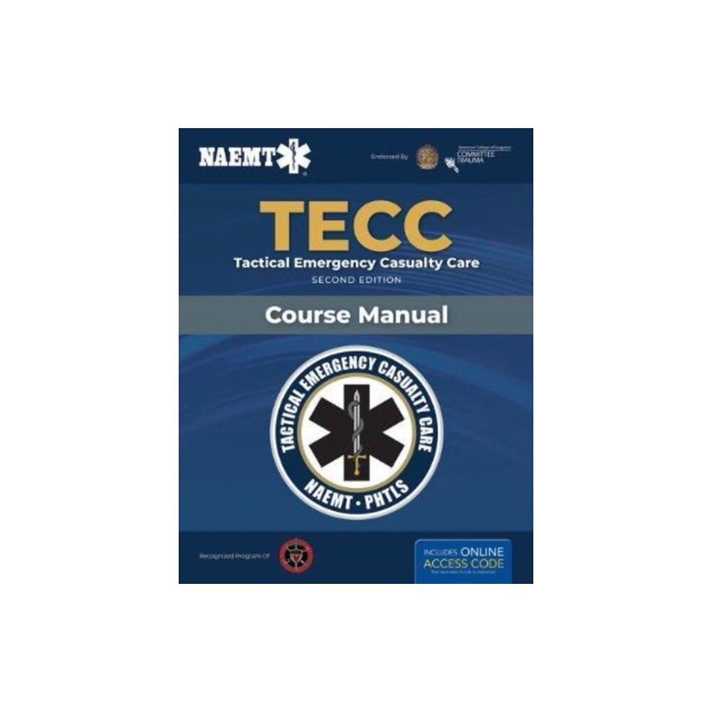 Jones and Bartlett Publishers, Inc TECC: Tactical Emergency Casualty Care (inbunden, eng)