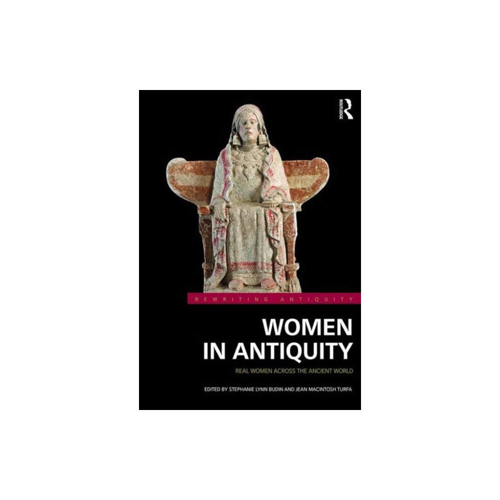 Taylor & francis ltd Women in Antiquity (inbunden, eng)