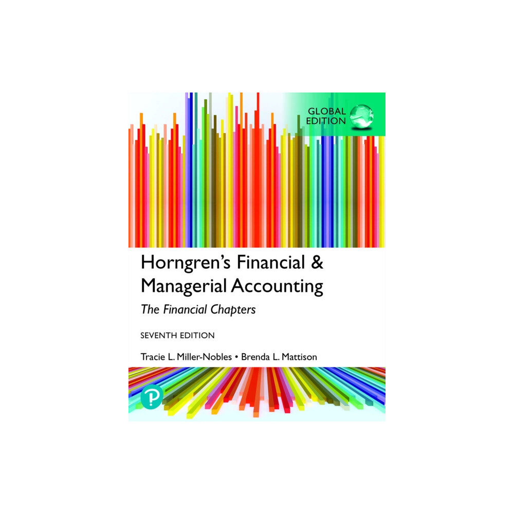 Pearson Education Limited Horngren's Financial & Managerial Accounting, The Financial Chapters, Global Edition (häftad, eng)