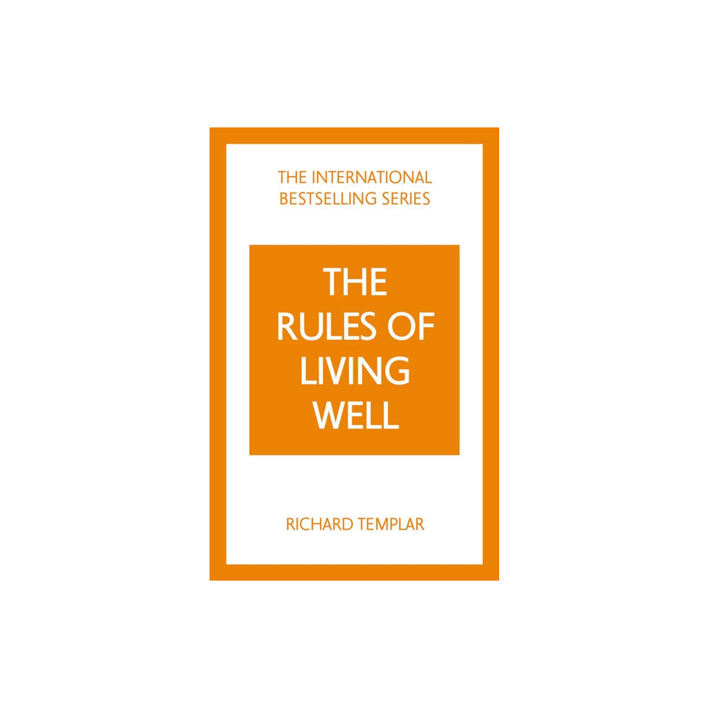 Pearson Education Limited The Rules of Living Well: A Personal Code for a Healthier, Happier You, 2nd edition (häftad, eng)
