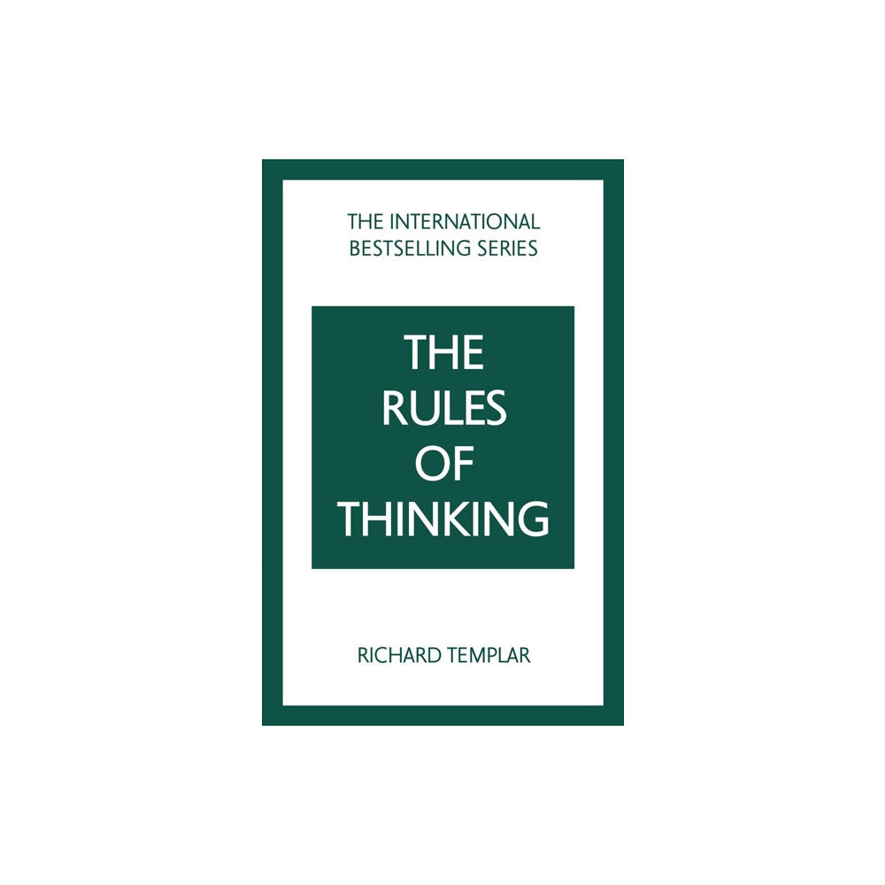 Pearson Education Limited The Rules of Thinking: A Personal Code to Think Yourself Smarter, Wiser and Happier (häftad, eng)