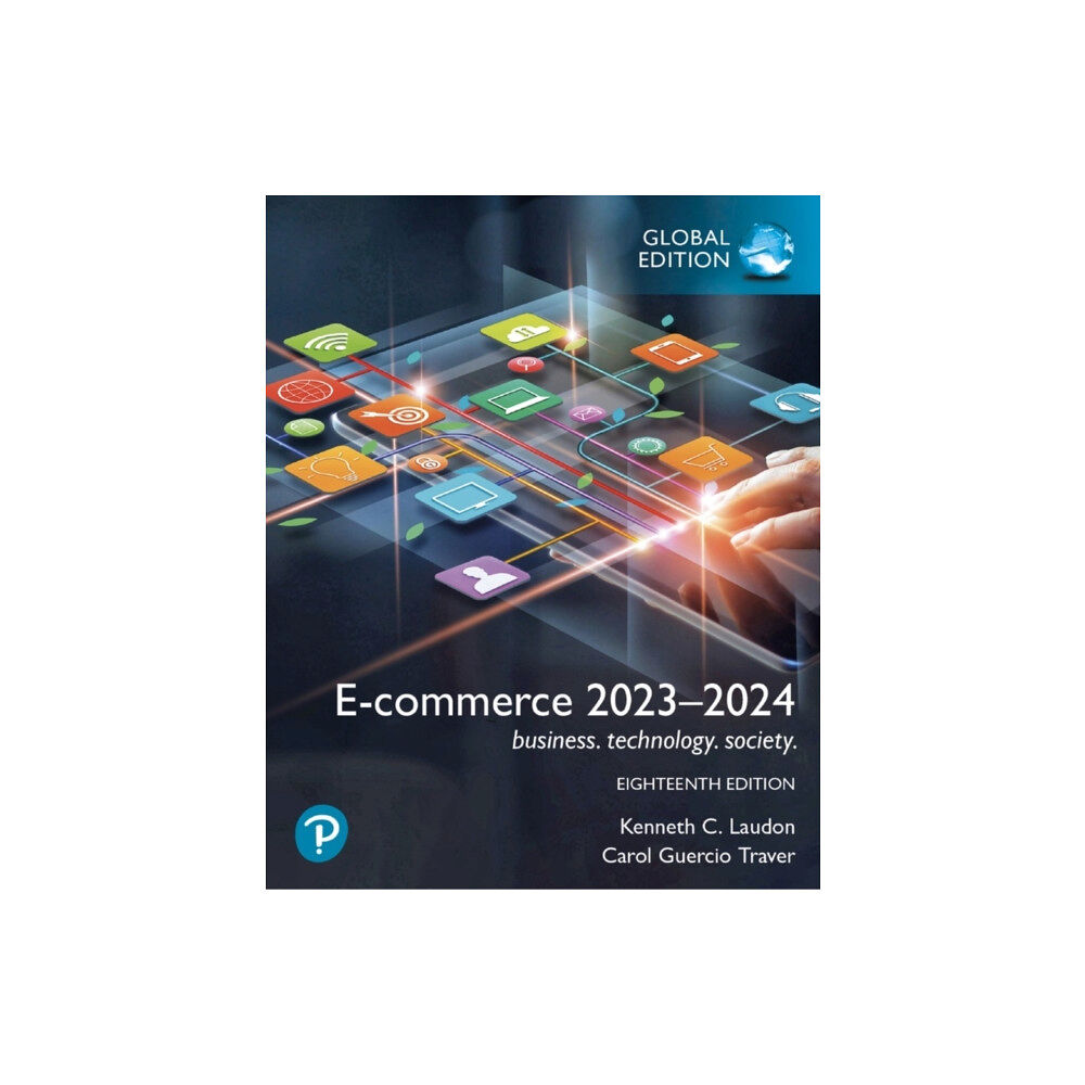 Pearson Education Limited E-commerce 2023–2024: business. technology. society., Global Edition (häftad, eng)