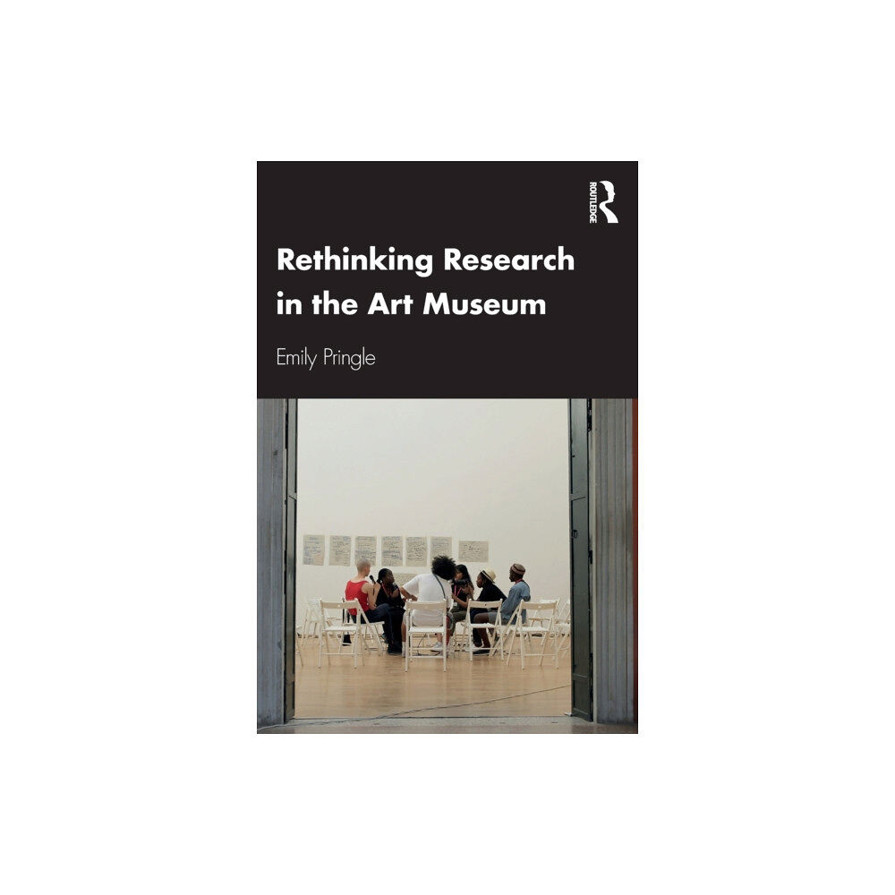 Taylor & francis ltd Rethinking Research in the Art Museum (häftad, eng)
