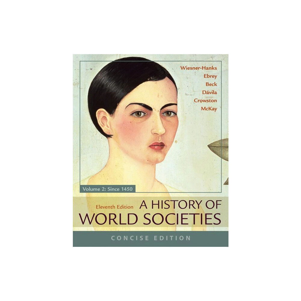 Macmillan Learning A History of World Societies, Concise, Volume 2 (häftad, eng)