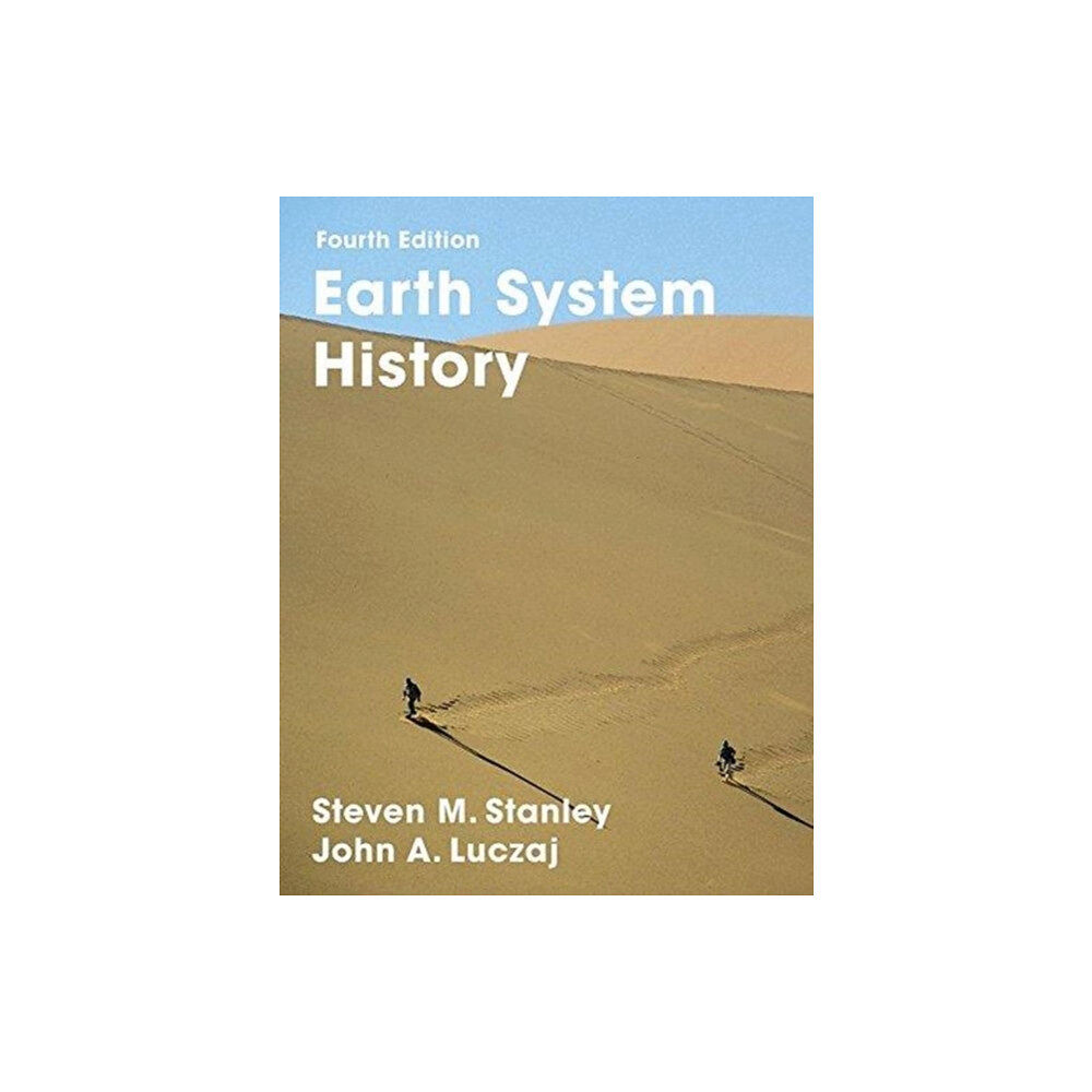 Macmillan Learning Earth System History (häftad, eng)