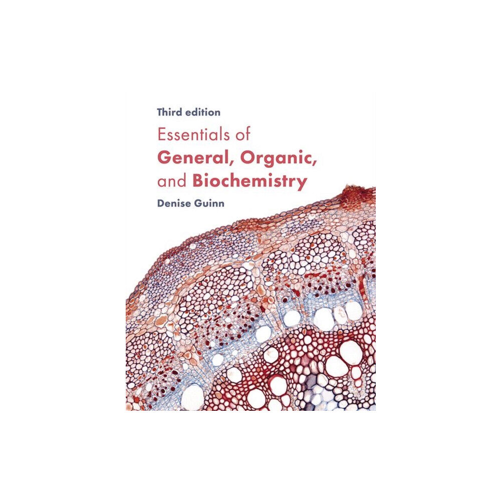 Macmillan Learning Essentials of General, Organic, and Biochemistry (inbunden, eng)