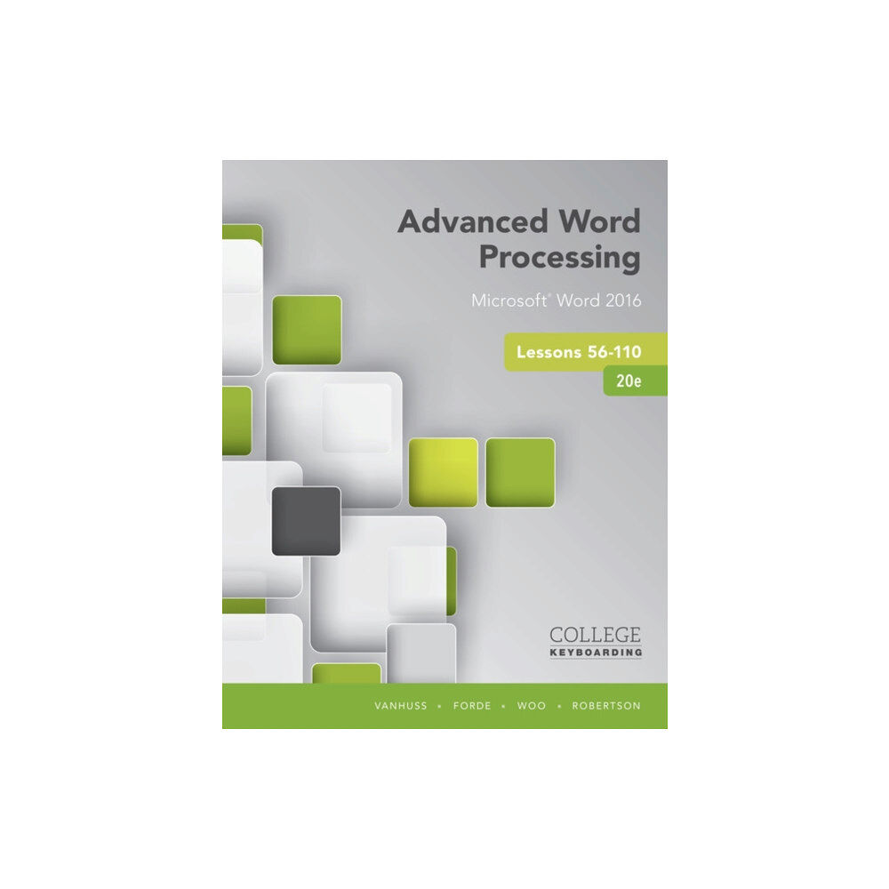 Cengage Learning, Inc Advanced Word Processing Lessons 56-110 (bok, spiral, eng)