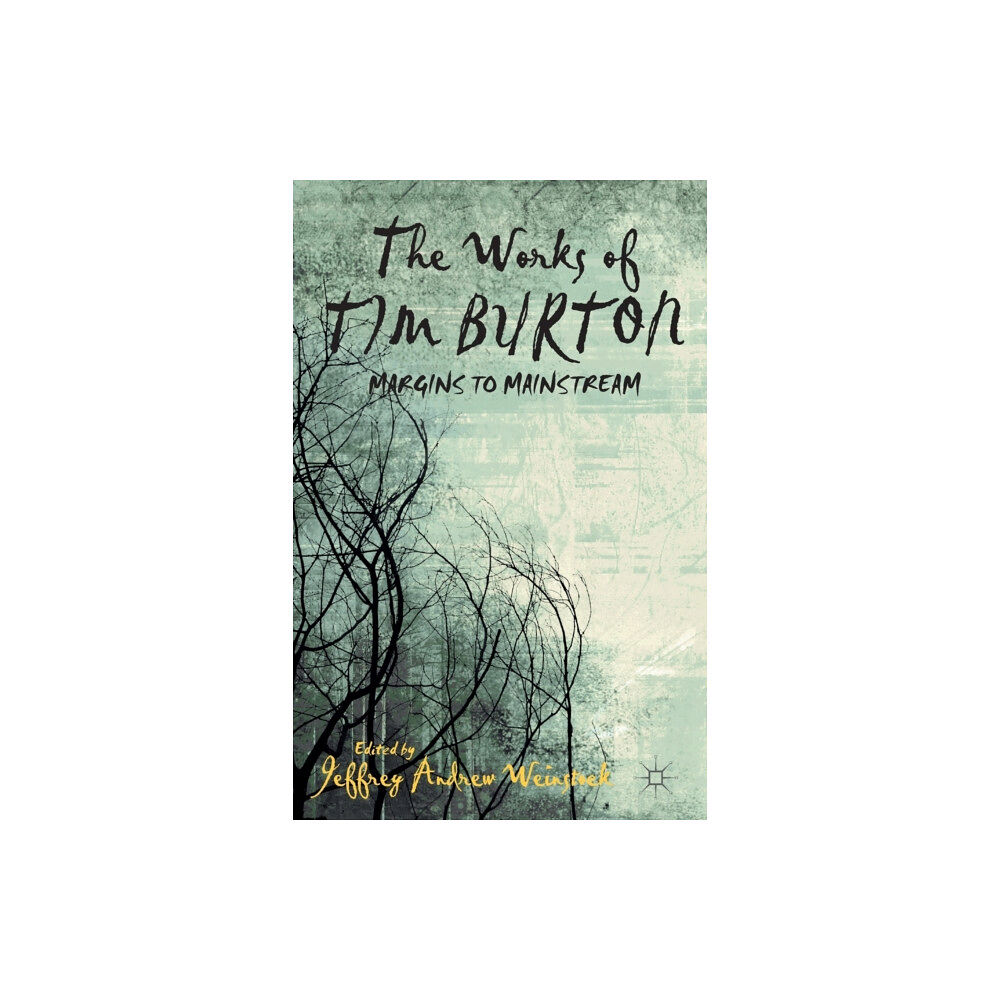 Palgrave macmillan The Works of Tim Burton (häftad, eng)