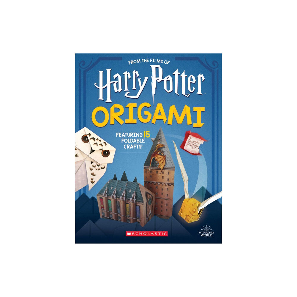 Scholastic US Origami: 15 Paper-Folding Projects Straight from the Wizarding World! (Harry Potter) (häftad, eng)