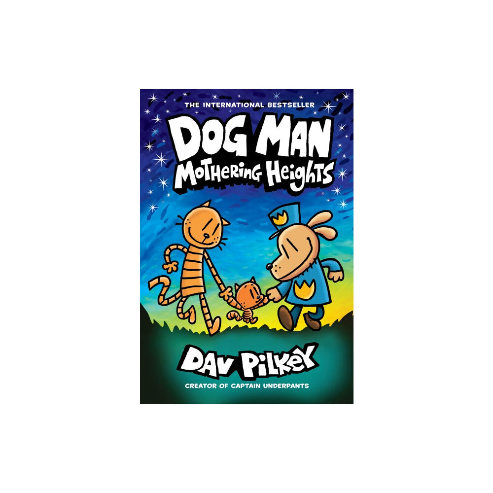 Scholastic US Dog Man 10: Mothering Heights (the new blockbusting international bestseller) (inbunden, eng)