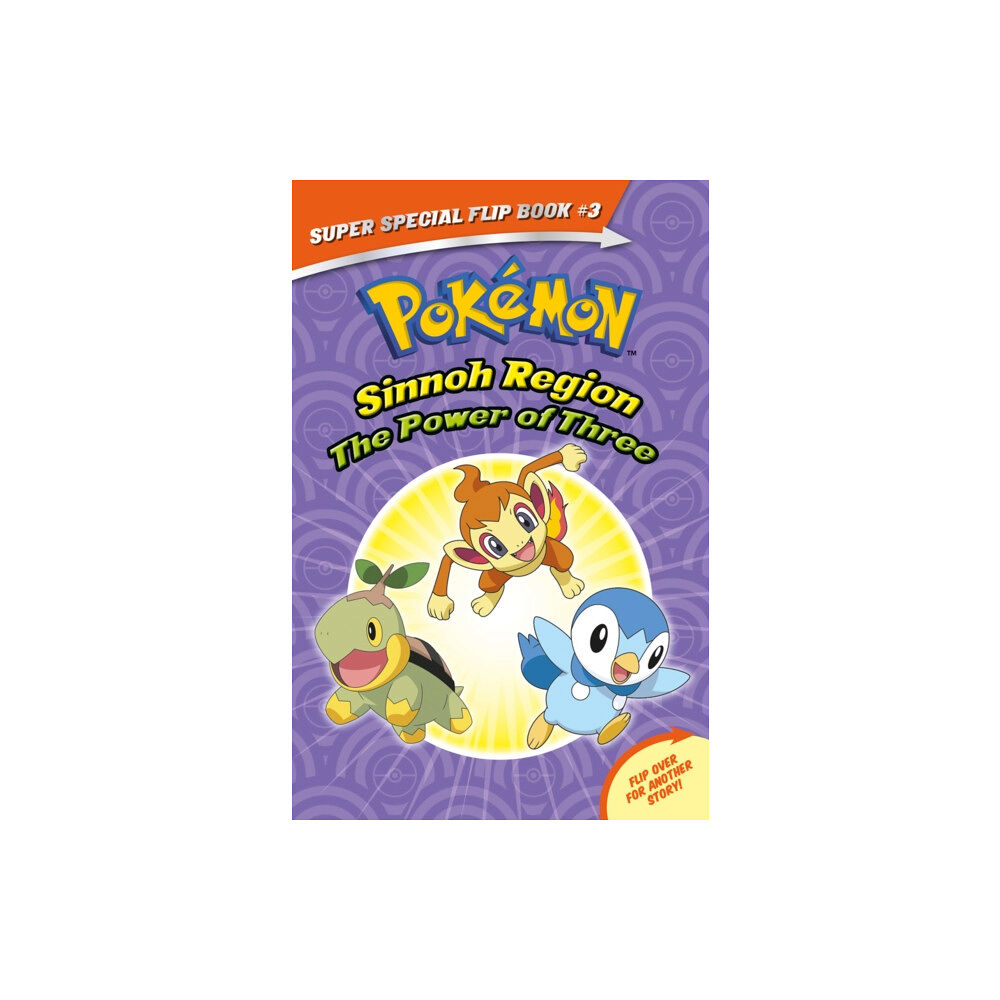 Scholastic US The Power of Three / Ancient Pokemon Attack (Pokemon Super Special Flip Book) (häftad, eng)