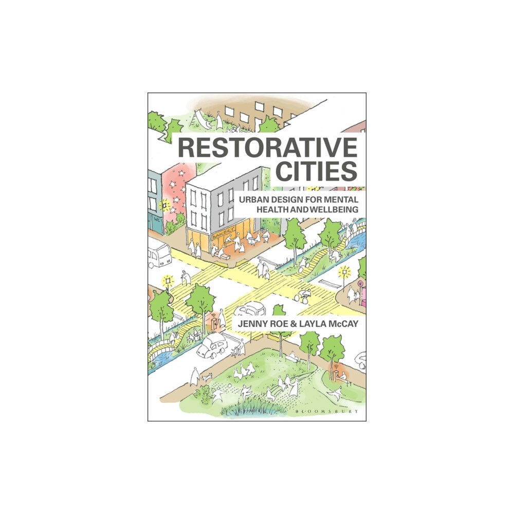 Bloomsbury Publishing PLC Restorative Cities (häftad, eng)