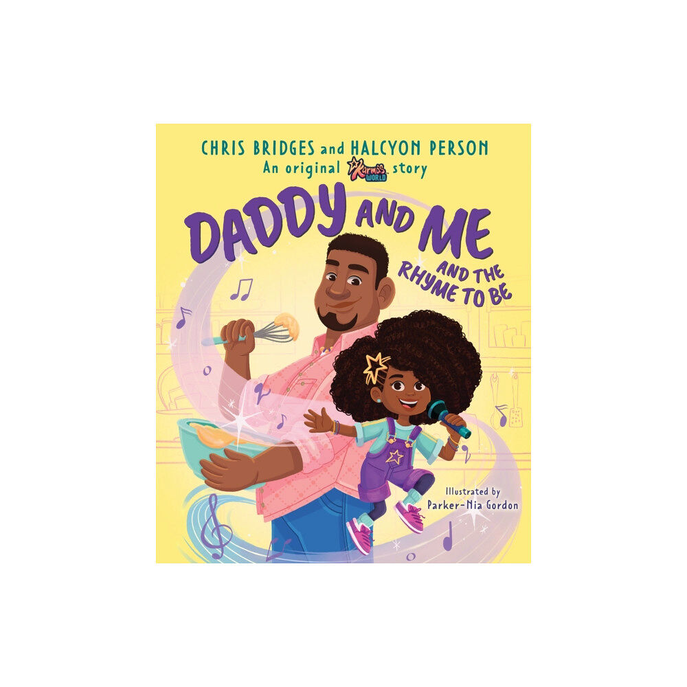 Scholastic US Daddy and Me and the Rhyme to Be (Karma's World) (inbunden, eng)