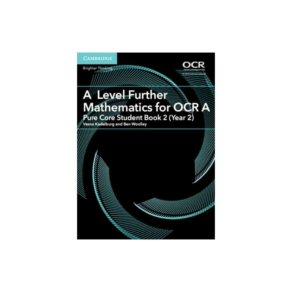 Cambridge University Press A Level Further Mathematics for OCR A Pure Core Student Book 2 (Year 2) (häftad, eng)