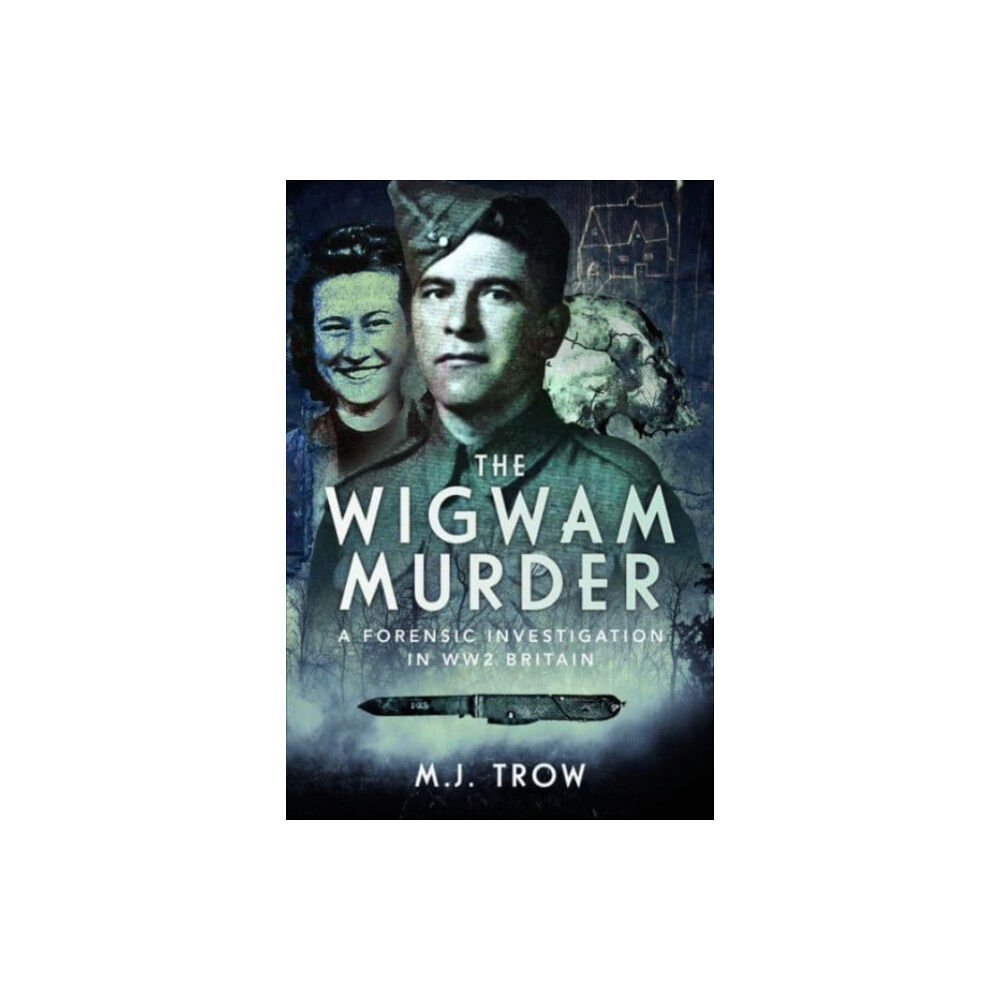 Pen & Sword Books Ltd The Wigwam Murder (inbunden, eng)