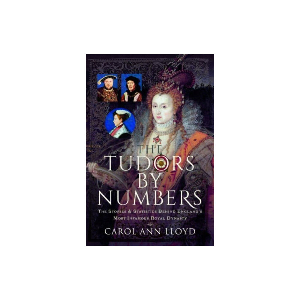 Pen & Sword Books Ltd The Tudors by Numbers (inbunden, eng)