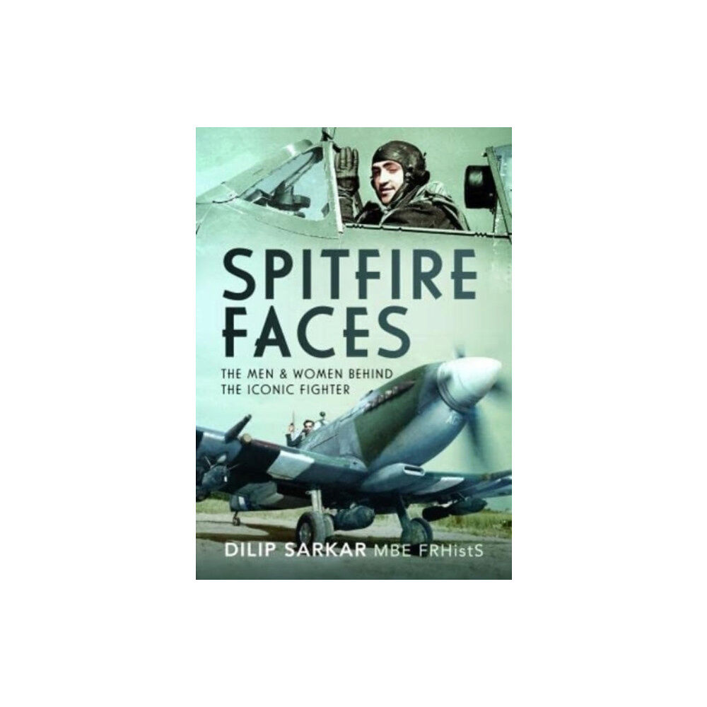 Pen & Sword Books Ltd Spitfire Faces (inbunden, eng)