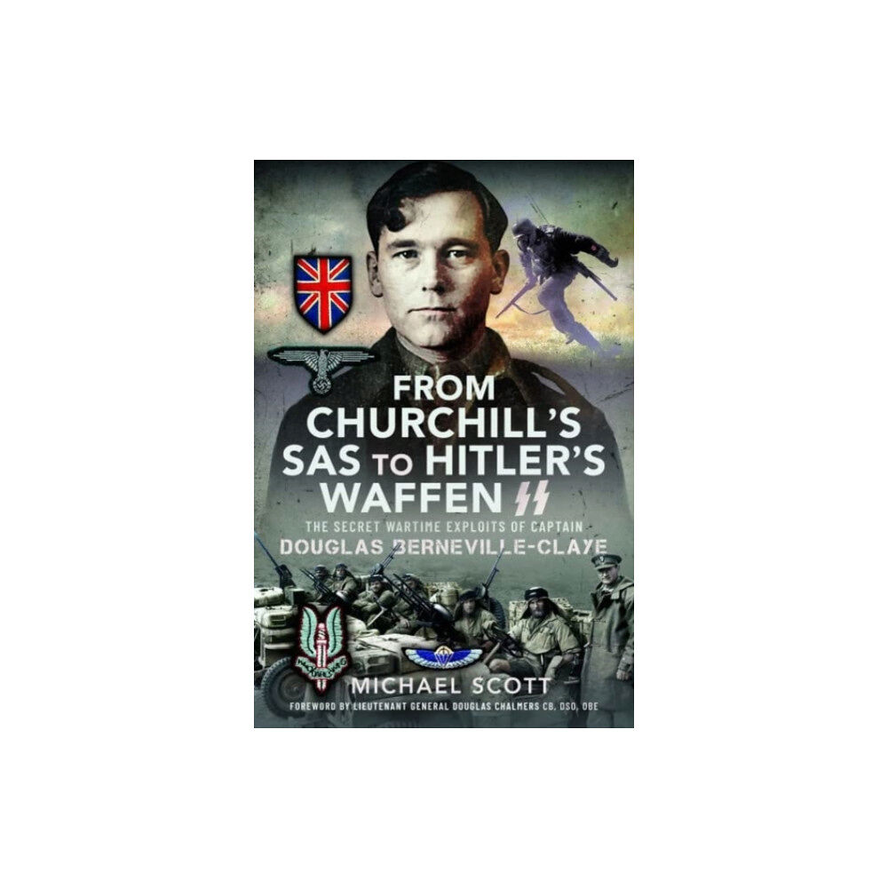 Pen & Sword Books Ltd From Churchill's SAS to Hitler's Waffen-SS (inbunden, eng)