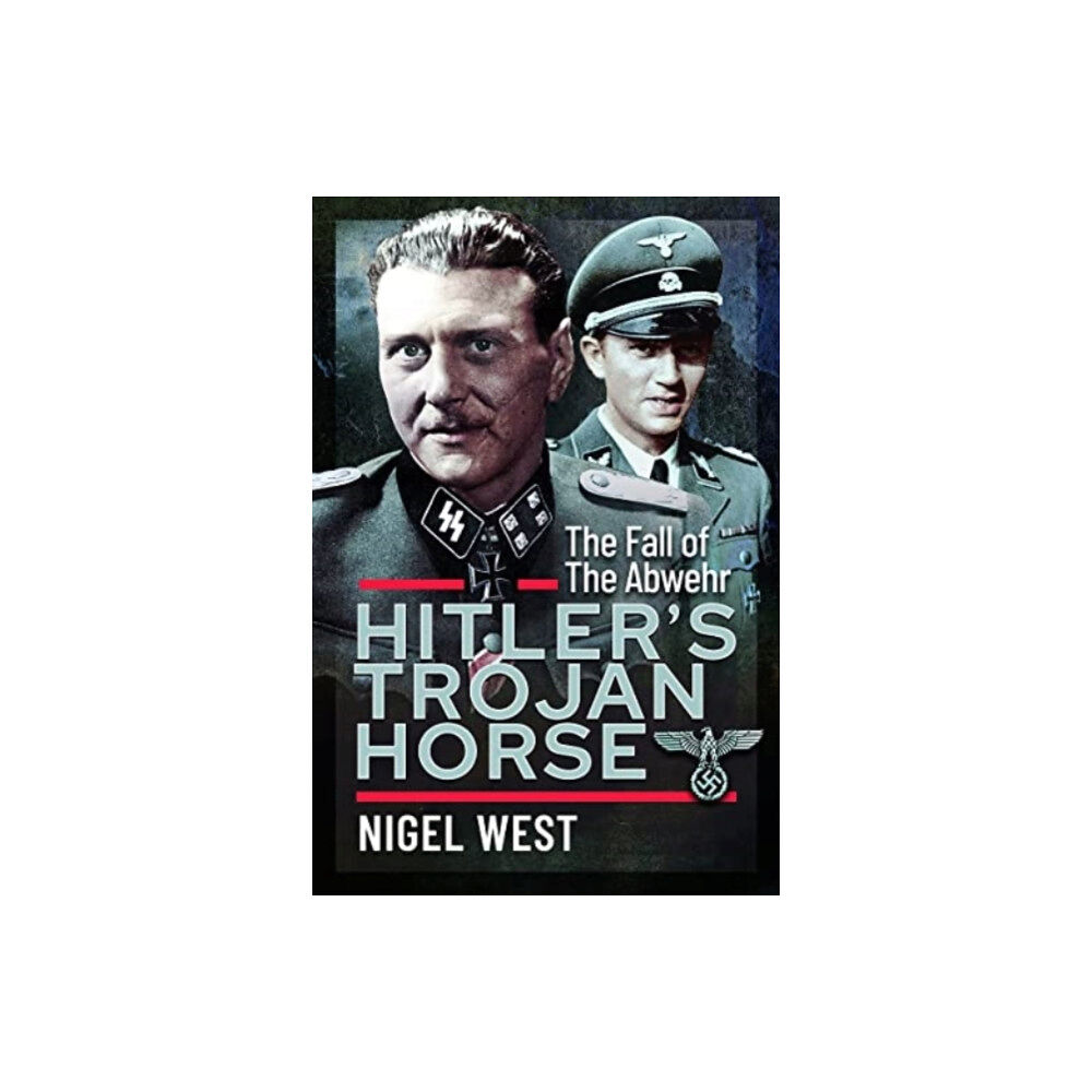 Pen & Sword Books Ltd Hitler's Trojan Horse (inbunden, eng)