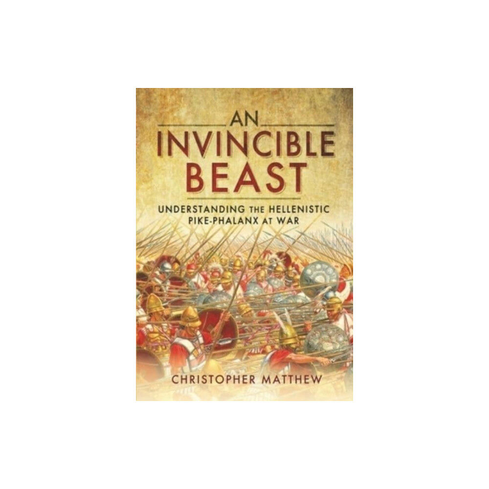 Pen & Sword Books Ltd An Invincible Beast (häftad, eng)