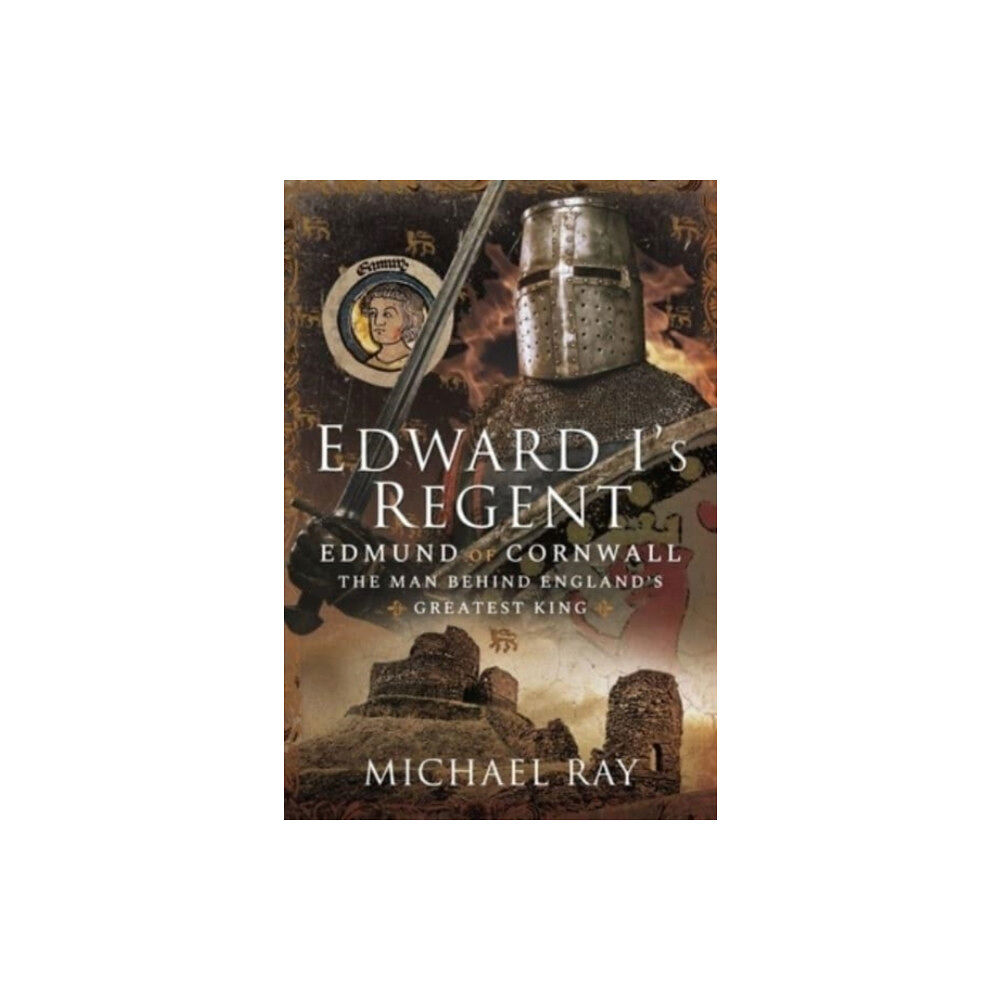 Pen & Sword Books Ltd Edward I's Regent (inbunden, eng)