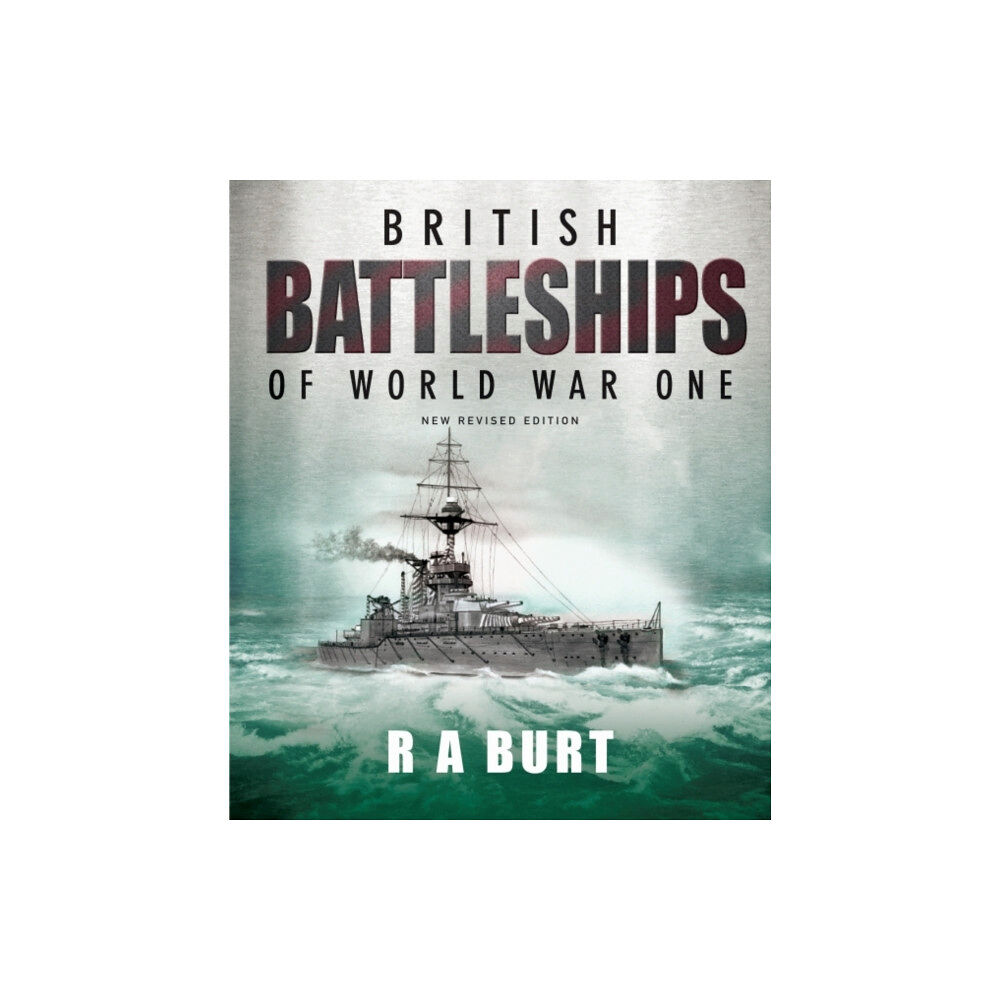 Pen & Sword Books Ltd British Battleships of World War One (häftad, eng)