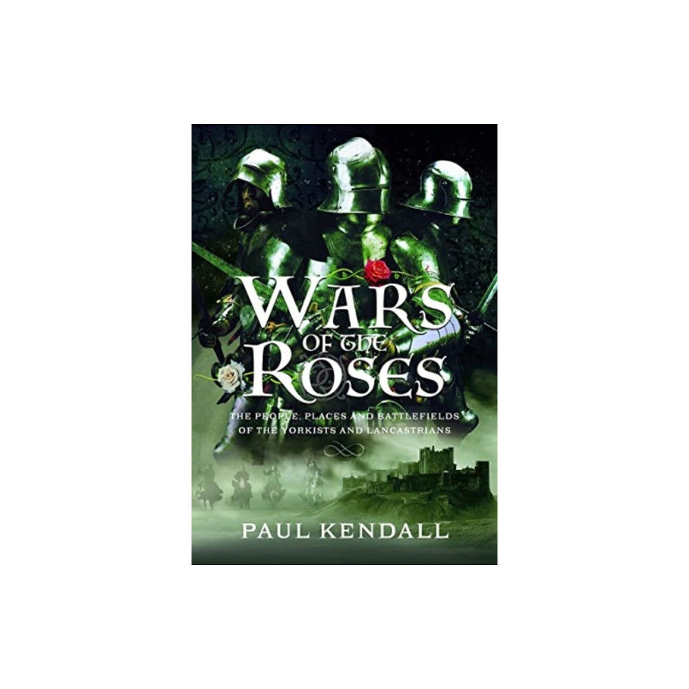 Pen & Sword Books Ltd Wars of the Roses (inbunden, eng)