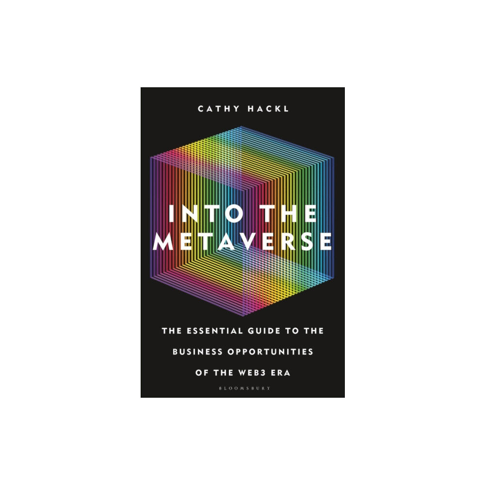 Bloomsbury Publishing PLC Into the Metaverse (inbunden, eng)